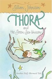 Cover of: Thora and the Green Sea-Unicorn: Another Half-Mermaid Tale