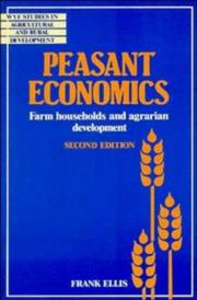 Cover of: Peasant economics: farm households and agrarian developoment