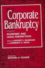 Cover of: Corporate bankruptcy by edited by Jagdeep S. Bhandari, Lawrence A. Weiss.