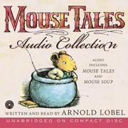 Cover of: The Mouse Tales CD Audio Collection by Arnold Lobel, Syd Hoff, Edith Thacher Hurd, Arnold Lobel