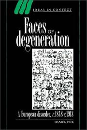 Cover of: Faces of Degeneration by Daniel Pick