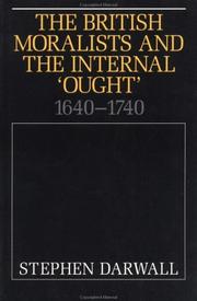 Cover of: The British moralists and the internal "ought", 1640-1740