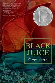 Cover of: Black juice by Margo Lanagan