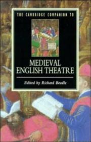 Cover of: The Cambridge companion to medieval English theatre by edited by Richard Beadle.