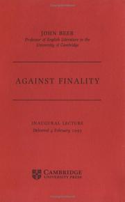 Cover of: Against finality: inaugural lecture delivered 4 February 1993