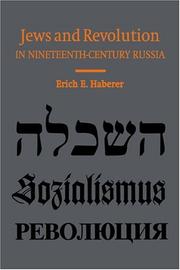 Cover of: Jews and revolution in nineteenth-century Russia by Erich Haberer