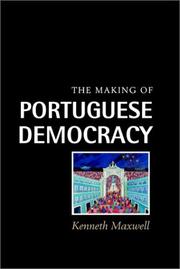 Cover of: The making of Portuguese democracy