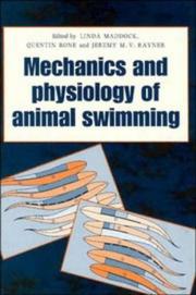 Cover of: Mechanics and physiology of animal swimming by Symposium on Mechanics and Physiology of Animal Swimming (1991 Plymouth, England)