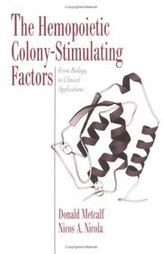 Cover of: The hemopoietic colony-stimulating factors: from biology to clinical applications