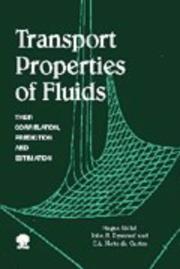 Cover of: Transport Properties of Fluids: Their Correlation, Prediction and Estimation