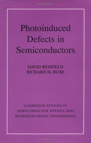 Cover of: Photoinduced defects in semiconductors by David Redfield