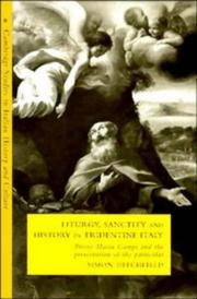 Liturgy, sanctity, and history in Tridentine Italy by Simon Ditchfield
