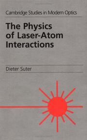 Cover of: The physics of laser-atom interactions by Dieter Suter