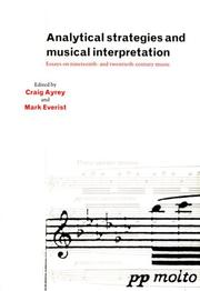 Cover of: Analytical Strategies and Musical Interpretation: Essays on Nineteenth- and Twentieth-Century Music
