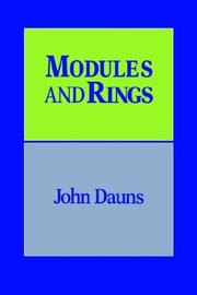 Cover of: Modules and rings by John Dauns