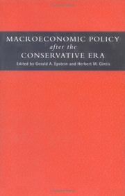 Cover of: Macroeconomic policy after the conservative era by edited by Gerald A. Epstein and Herbert M. Gintis.