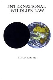 International Wildlife Law by Simon Lyster