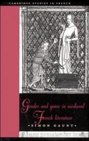 Cover of: Gender and genre in medieval French literature by Simon Gaunt