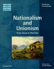 Cover of: Nationalism and Unionism: Ireland and British Politics in the Late 19th and Early 20th Centuries (Irish History in Perspective)