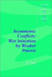 Cover of: Asymmetric conflicts: war initiation by weaker powers