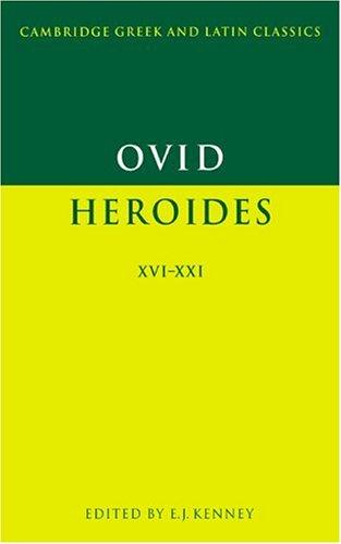 Heroides, XVI-XXI by Publius Ovidius Naso