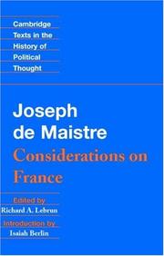 Cover of: Maistre: Considerations on France (Cambridge Texts in the History of Political Thought)