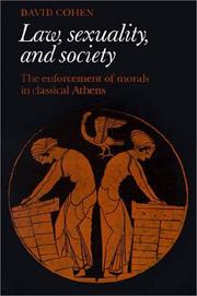 Cover of: Law, Sexuality, and Society: The Enforcement of Morals in Classical Athens