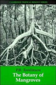 The botany of mangroves by P. B. Tomlinson