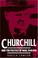 Cover of: Churchill and the Politics of War, 19401941 (Cacu)