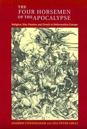 Cover of: The Four Horsemen of the Apocalypse: religion, war, famine, and death in Reformation Europe
