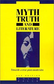 Myth, truth, and literature by Colin Falck
