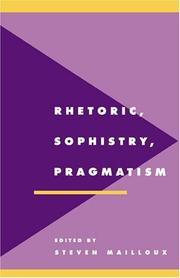 Cover of: Rhetoric, sophistry, pragmatism