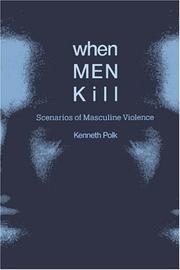 Cover of: When men kill: scenarios of masculine violence