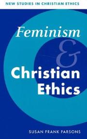 Cover of: Feminism and Christian ethics by Susan Frank Parsons