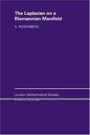 Cover of: The Laplacian on a Riemannian manifold: an introduction to analysis on manifolds