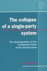Cover of: The Collapse of a Single-Party System by Graeme Gill