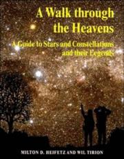 Cover of: Walk through the heavens: a guide to stars and constellations and their legends