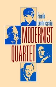 Cover of: Modernist quartet by Frank Lentricchia