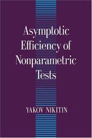 Cover of: Asymptotic efficiency of nonparametric tests | Nikitin, IНЎA. IНЎU.