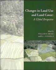 Cover of: Changes in land use and land cover: a global perspective