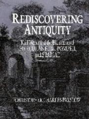 Rediscovering antiquity by Christopher Charles Parslow