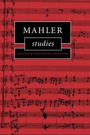 Cover of: Mahler studies by edited by Stephen E. Hefling.