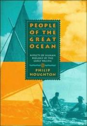 Cover of: People of the great ocean: aspects of human biology of the early Pacific