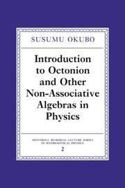 Cover of: Introduction to octonion and other non-associative algebras in physics