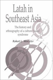 Cover of: Latah in South-East Asia by Robert L. Winzeler