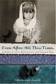 Cover of: Even After All This Time by Afschineh Latifi