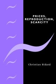 Cover of: Prices, Reproduction, Scarcity