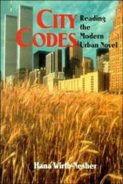 Cover of: City codes: reading the modern urban novel