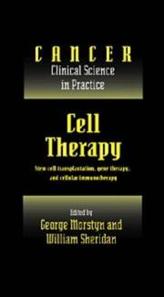 Cell therapy by George Morstyn, William Sheridan