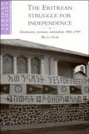 Cover of: The Eritrean struggle for independence by Ruth Iyob